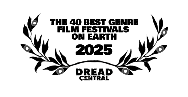 Dread Central Top 40 Best Genre Film Festivals on Earth Laurels
